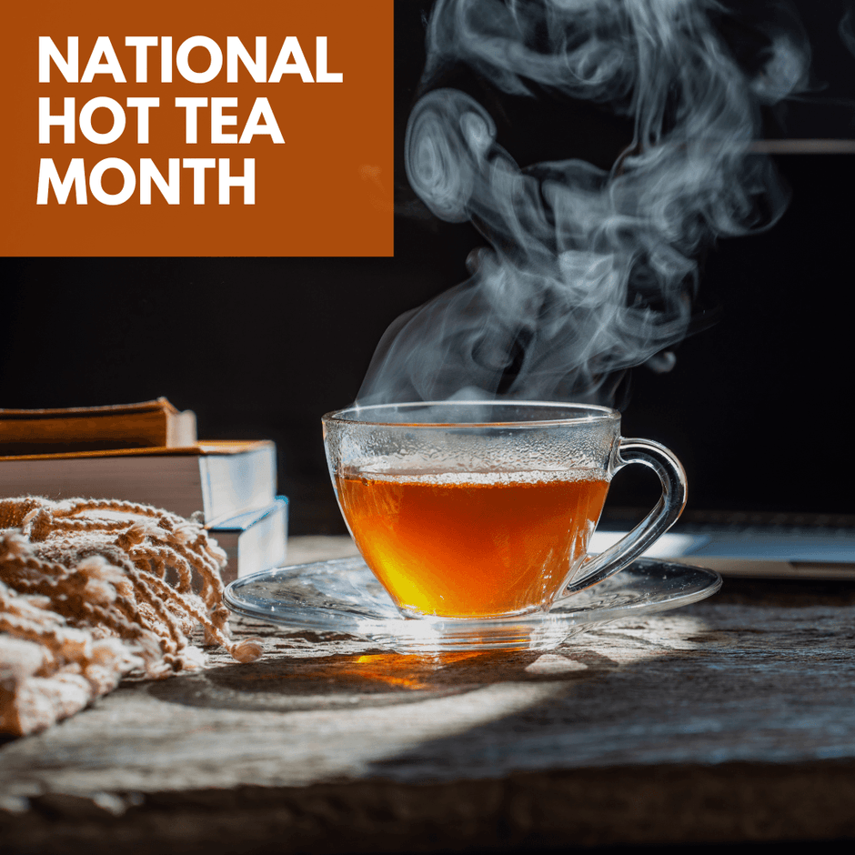 Hot Tea Friday Savoring the Warmth: Celebrating National Hot Tea Month with Joy and T ...