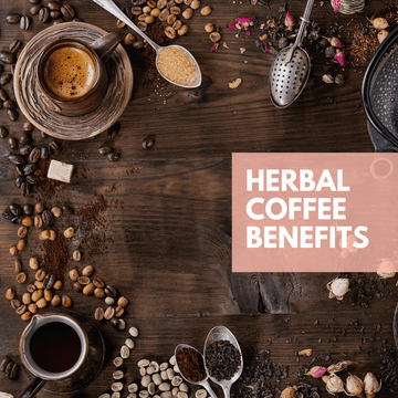 Herbal Coffee: Elevate Your Morning Routine with Healthful Sips - Beach House Teas