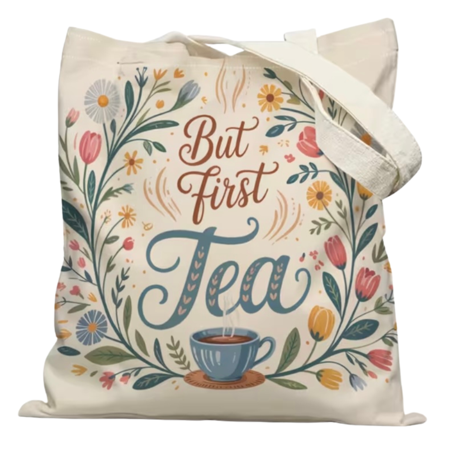But First Tea Canvas Tote Bag | Floral Reusable Shopping & Everyday Tote