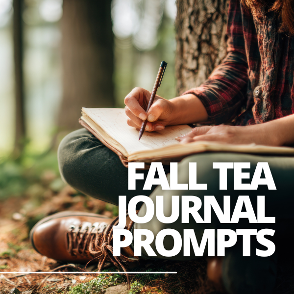 Fall Tea Journaling Prompts