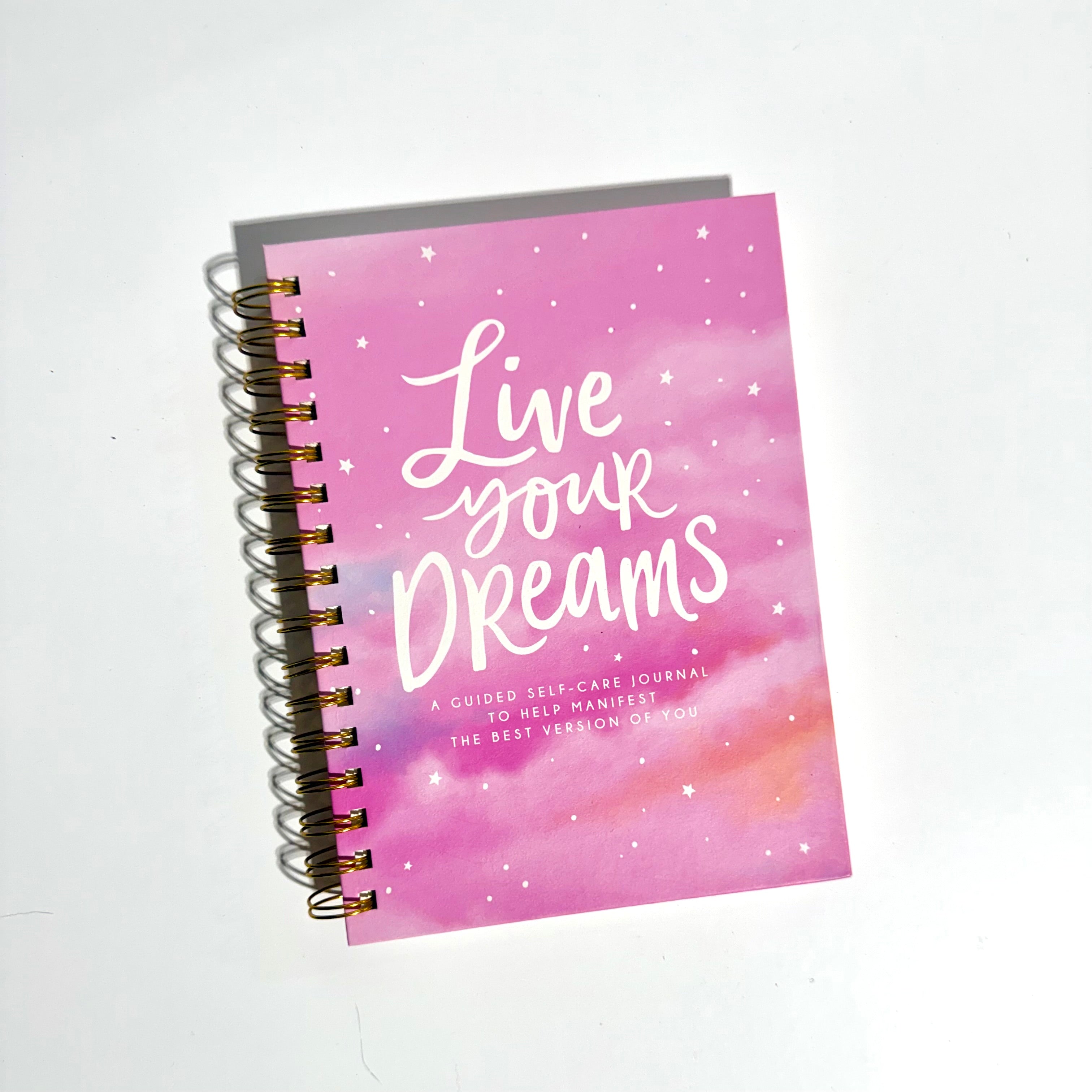 Live Your Dreams Guided Self-Care Journal