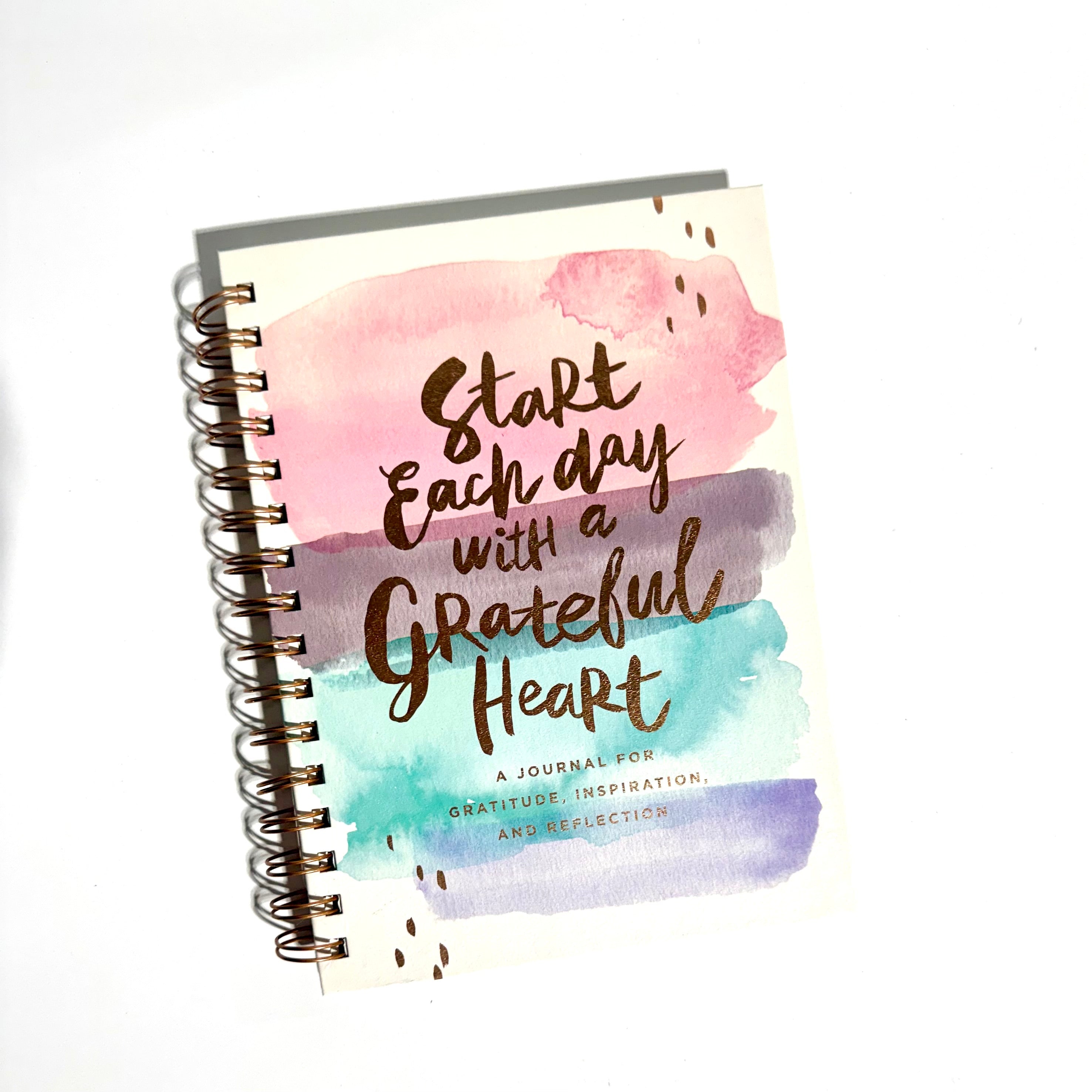Start Each Day with a Grateful Heart Journal