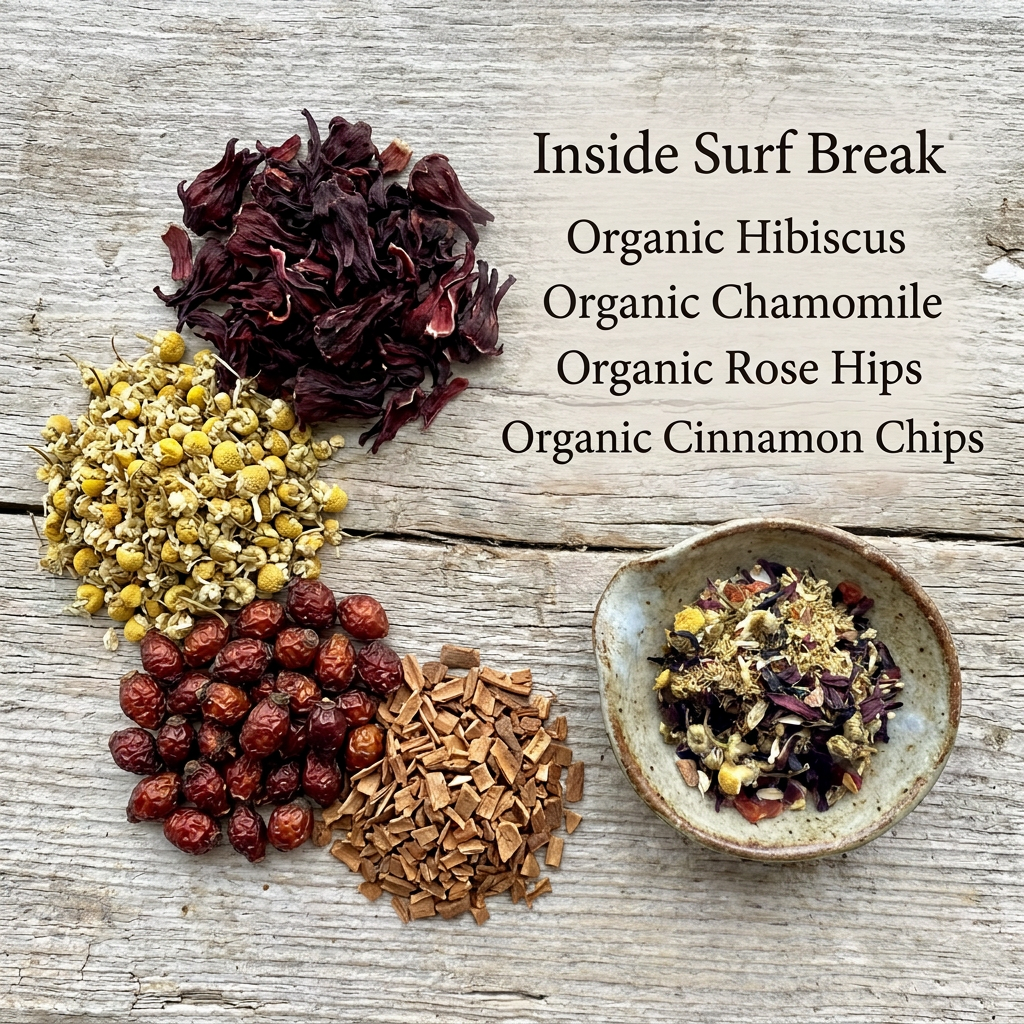 Surf Break ingredients: organic hibiscus, organic chamomile, organic rose hips and organic cinnamon chips arranged beside the loose leaf blend.